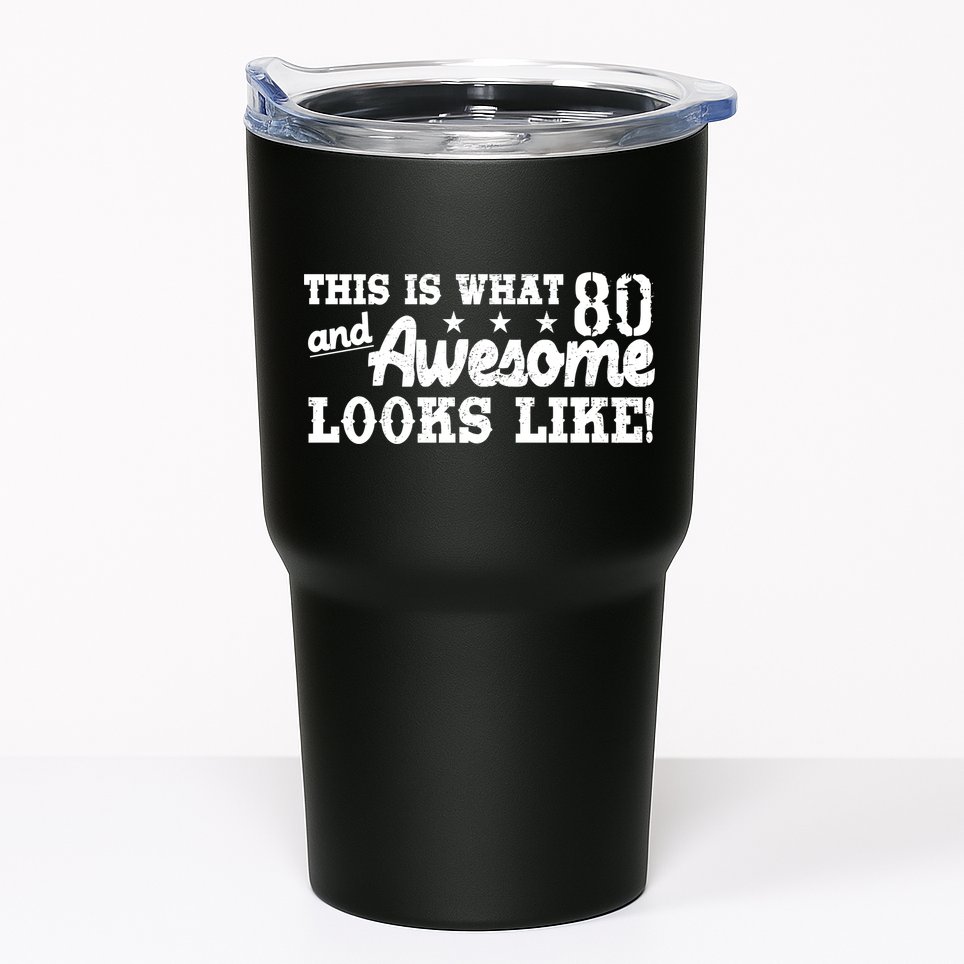 80th Birthday This Is What Awesome Looks Like  Tumbler