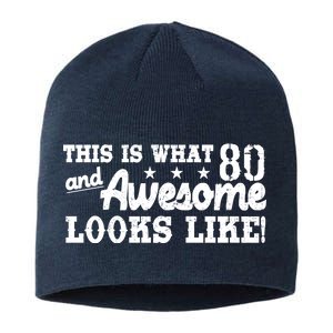 80th Birthday This Is What Awesome Looks Like  Sustainable Beanie