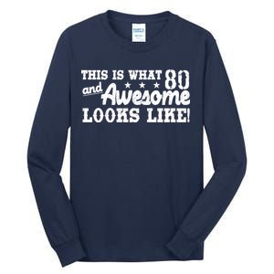 80th Birthday This Is What Awesome Looks Like  Tall Long Sleeve T-Shirt