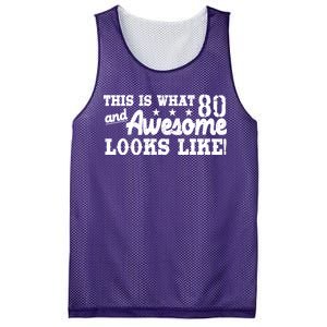 80th Birthday This Is What Awesome Looks Like  Mesh Reversible Basketball Jersey Tank