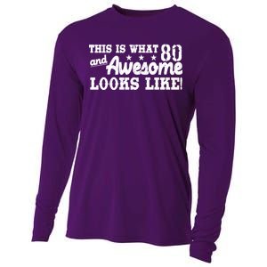 80th Birthday This Is What Awesome Looks Like  Cooling Performance Long Sleeve Crew