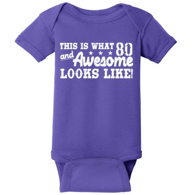 80th Birthday This Is What Awesome Looks Like  Baby Bodysuit
