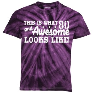 80th Birthday This Is What Awesome Looks Like  Kids Tie-Dye T-Shirt