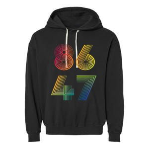 86 47 Anti Trump 8647 Impeach 47 Antitrump President Garment-Dyed Fleece Hoodie