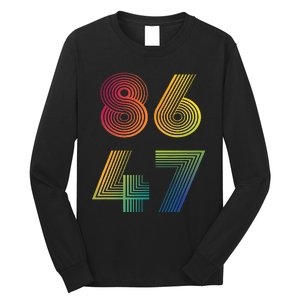 86 47 Anti Trump 8647 Impeach 47 Antitrump President Long Sleeve Shirt