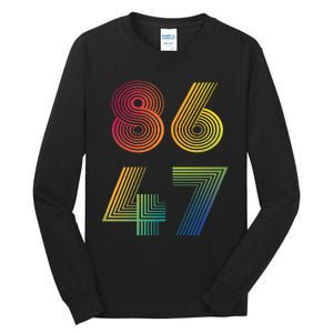 86 47 Anti Trump 8647 Impeach 47 Antitrump President Tall Long Sleeve T-Shirt