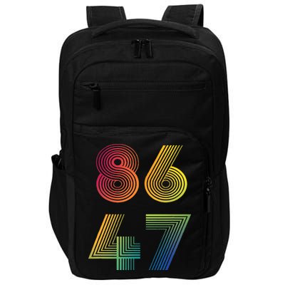 86 47 Anti Trump 8647 Impeach 47 Antitrump President Impact Tech Backpack
