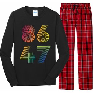 86 47 Anti Trump 8647 Impeach 47 Antitrump President Long Sleeve Pajama Set