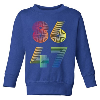 86 47 Anti Trump 8647 Impeach 47 Antitrump President Toddler Sweatshirt