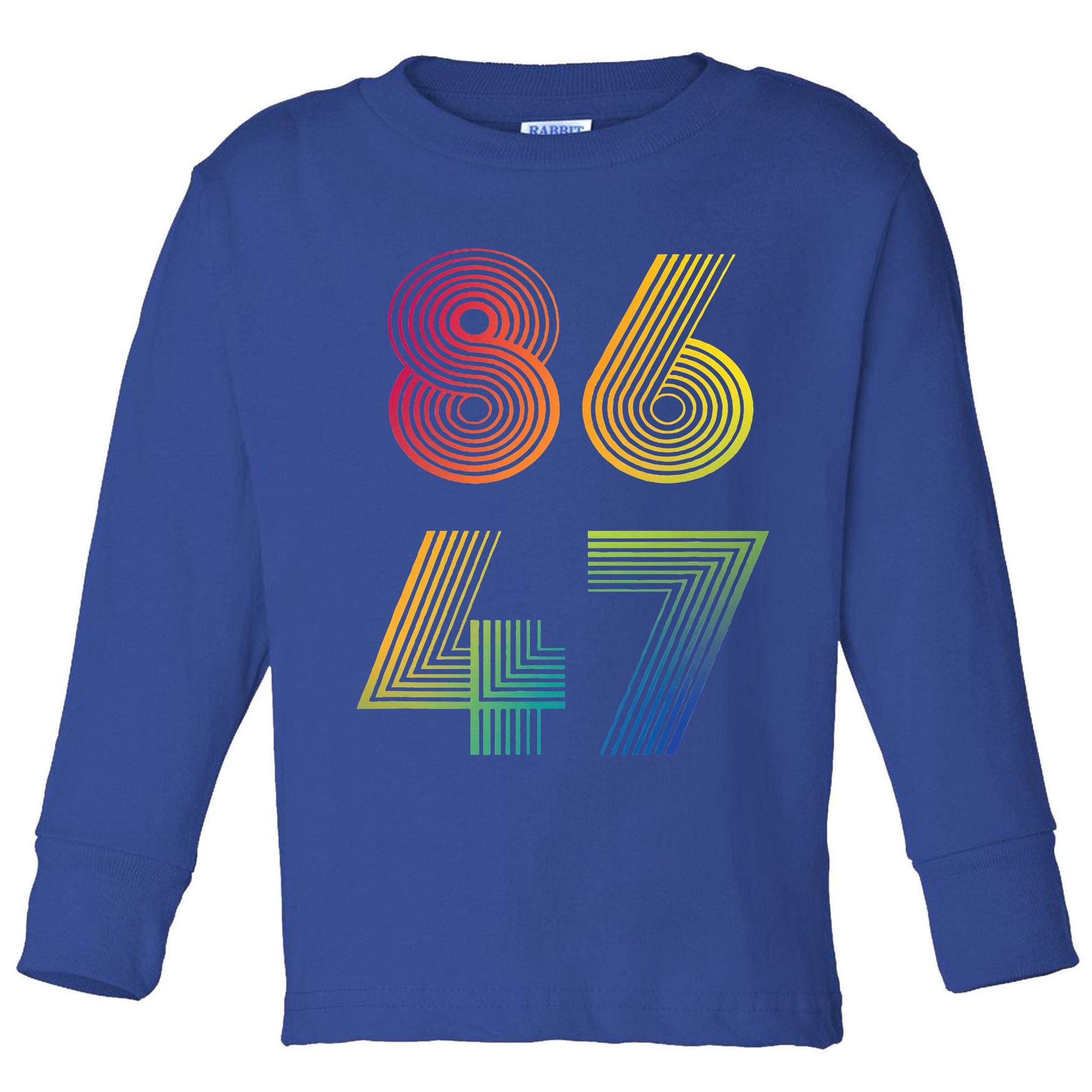 86 47 Anti Trump 8647 Impeach 47 Antitrump President Toddler Long Sleeve Shirt