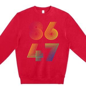 86 47 Anti Trump 8647 Impeach 47 Antitrump President Premium Crewneck Sweatshirt