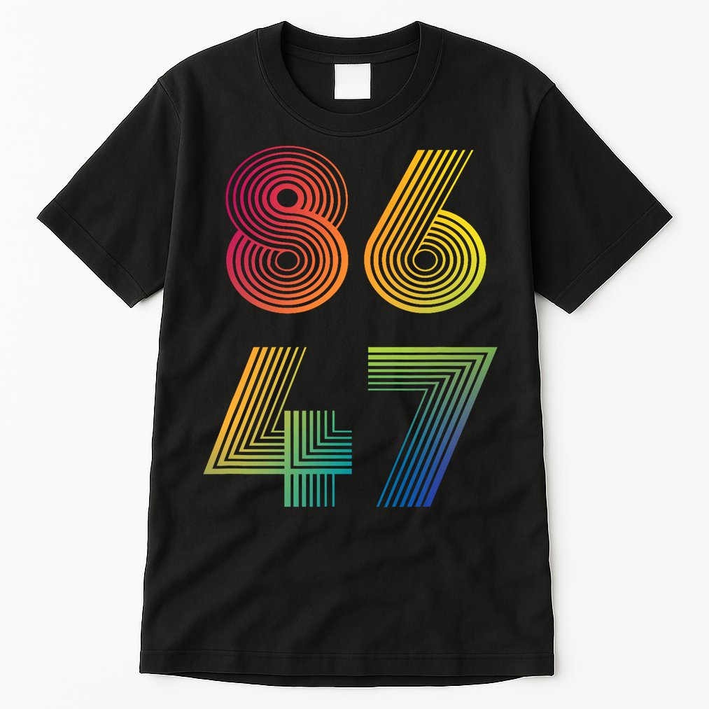 86 47 Anti Trump 8647 Impeach 47 Antitrump President Retro Tall T-Shirt