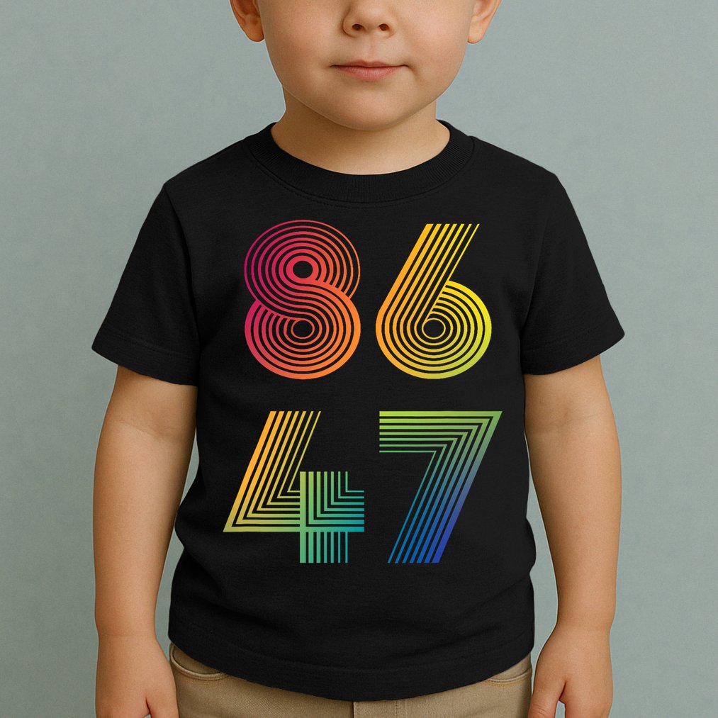 86 47 Anti Trump 8647 Impeach 47 Antitrump President Retro Toddler T-Shirt