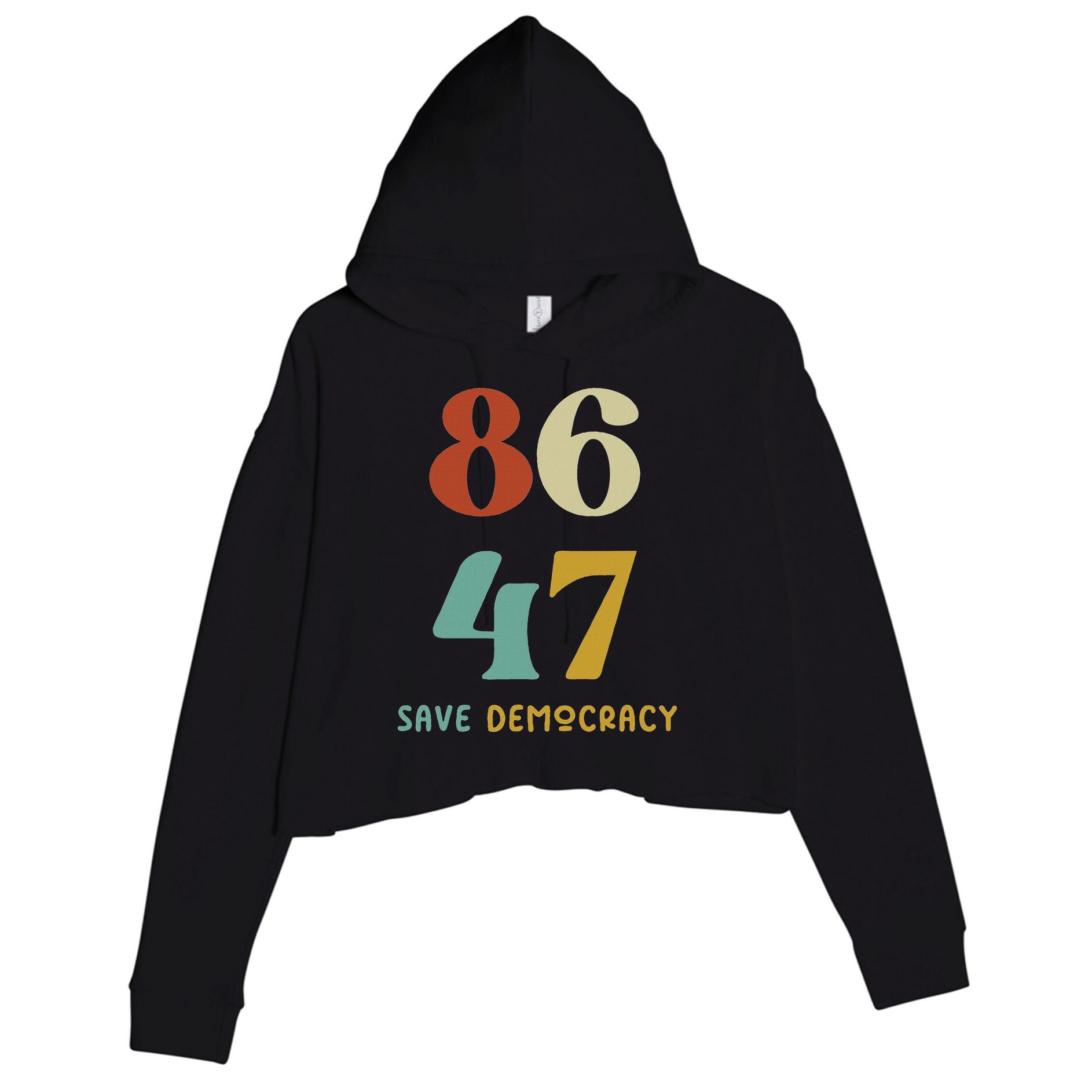 86 47 Save Democracy Anti Trump Political Protest Crop Fleece Hoodie