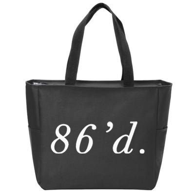 86 86'd Funny Chef Funny Restaurant Slang Zip Tote Bag