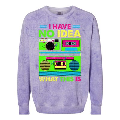 80s 90s Outfit Have No Idea What This Is Colorblast Crewneck Sweatshirt