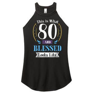 80 and Blessed 80th Birthday Gift for m.e.n Wom.e.n shirt Women’s Perfect Tri Rocker Tank