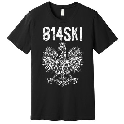 814 Area Code Erie Pennsylvania 814ski Polish Pride Premium T-Shirt