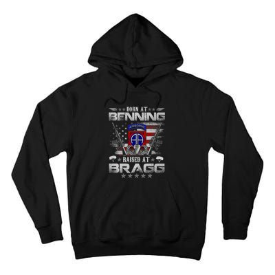 82nd Airborne Division Born At Ft Benning Raised Fort Bragg Tall Hoodie