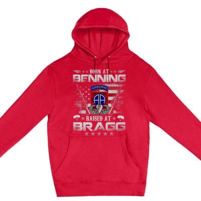 82nd Airborne Division Born At Ft Benning Raised Fort Bragg Premium Pullover Hoodie