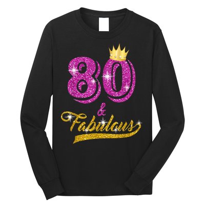 80 and Fabulous 80 yrs old B-day 80th Birthday Gift shirt Long Sleeve Shirt