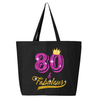 80 and Fabulous 80 yrs old B-day 80th Birthday Gift shirt 25L Jumbo Tote
