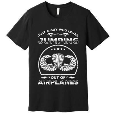 82nd Airborne For Jump Wings Paratrooper Premium T-Shirt