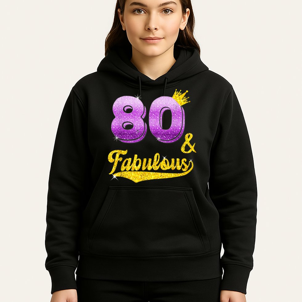 80 and fabulous - 80 years old Gift - 80th Birthday Hoodie