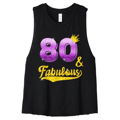 80 and fabulous - 80 years old Gift - 80th Birthday Women's Racerback Cropped Tank