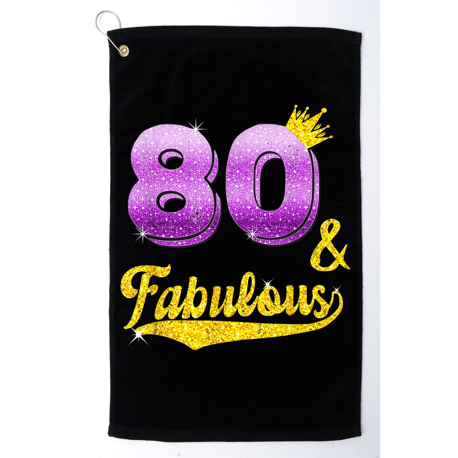 80 and fabulous - 80 years old Gift - 80th Birthday Golf Towel