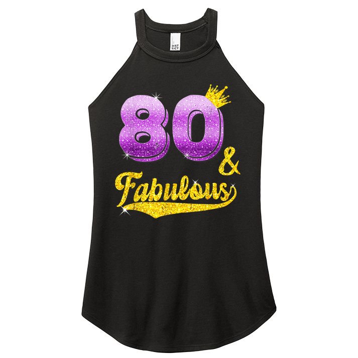 80 and fabulous - 80 years old Gift - 80th Birthday Women's Perfect Tri Rocker Tank