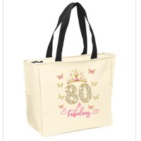 80 And Fabulous 80 Years Old Women 80th Birthday Zip Tote Bag