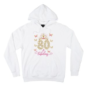 80 And Fabulous 80 Years Old Women 80th Birthday Hoodie