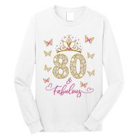 80 And Fabulous 80 Years Old Women 80th Birthday Long Sleeve Shirt