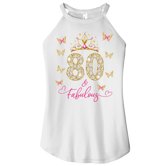 80 And Fabulous 80 Years Old Women 80th Birthday Women's Perfect Tri Rocker Tank