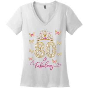 80 And Fabulous 80 Years Old Women 80th Birthday Women's V-Neck T-Shirt