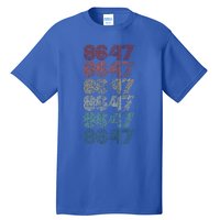 8647 Anti Trump 86 47 Tall T-Shirt