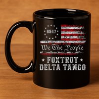 8647 Anti Trump Foxtrots Deltas Tangos Impeach 47 86 47 Flag 11oz C Handle Ceramic Mug