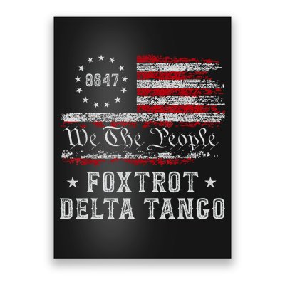 8647 Anti Trump Foxtrots Deltas Tangos Impeach 47 86 47 Flag Poster