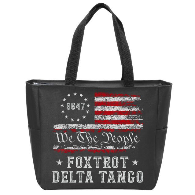 8647 Anti Trump Foxtrots Deltas Tangos Impeach 47 86 47 Flag Zip Tote Bag