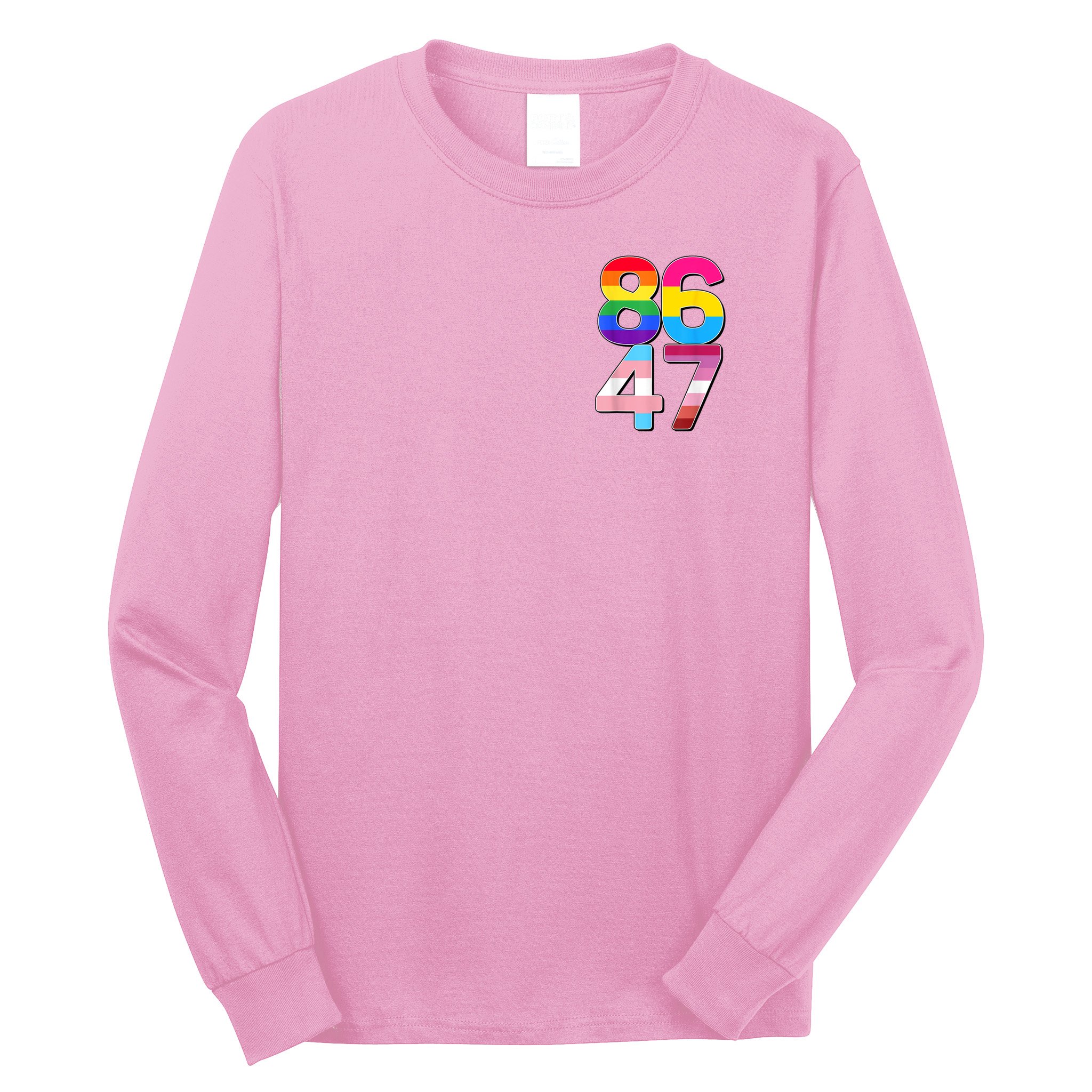 8647 Anti Trump President Rainbow LGBT  Long Sleeve Shirt