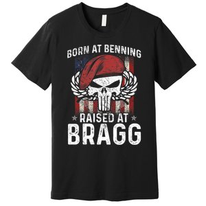 82nd Airborne Veteran Born At Ft Benning Raised Fort Bragg Premium T-Shirt