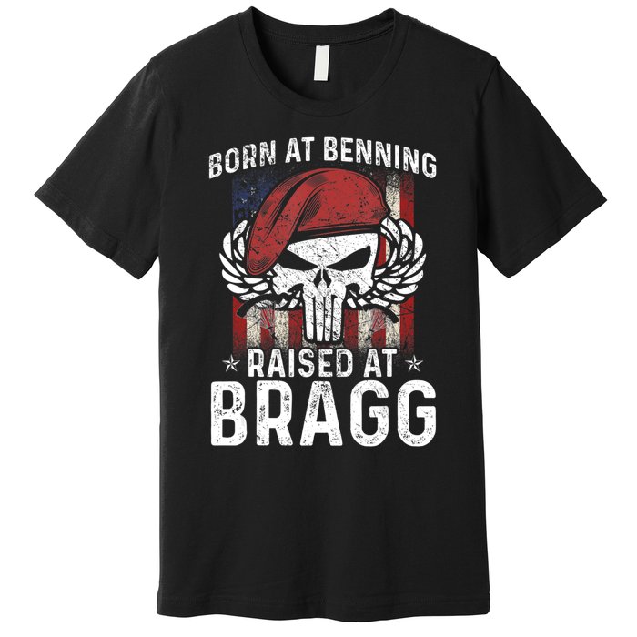 82nd Airborne Veteran Born At Ft Benning Raised Fort Bragg Premium T-Shirt