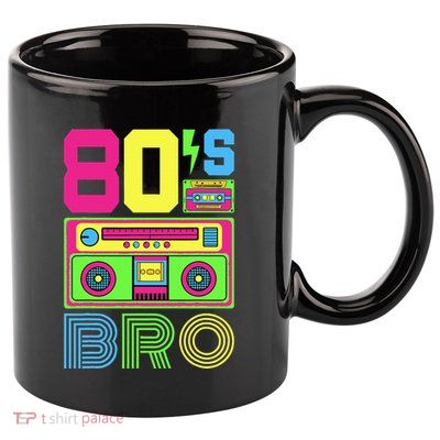 80s Bro 1980s Fashion 80 Theme Party Outfit Eighties Costume 11oz C Handle Ceramic Mug