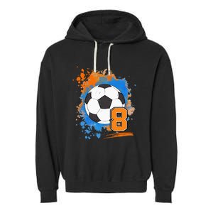 8th Birthday 8 Years Old Soccer Ball Garment-Dyed Fleece Hoodie