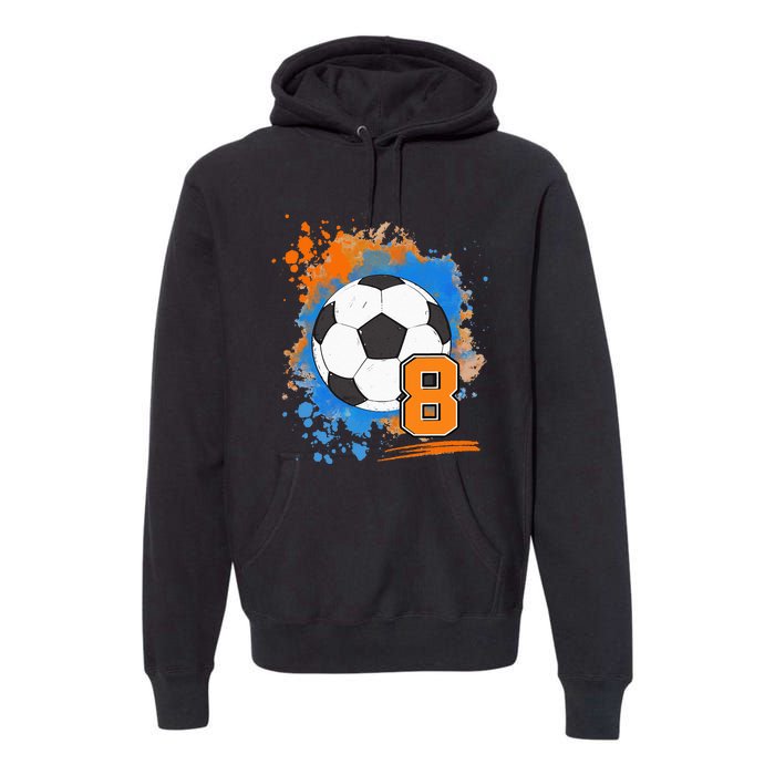 8th Birthday 8 Years Old Soccer Ball Premium Hoodie