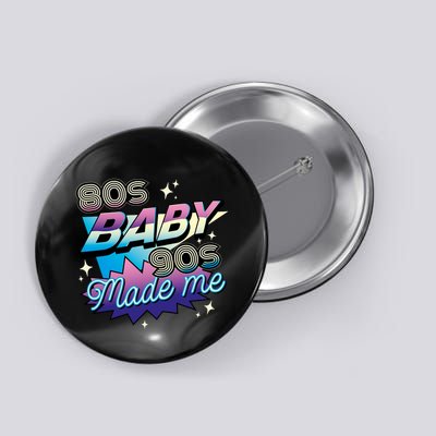 80s Baby 90s Made Me Retro Button