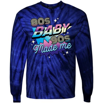 80s Baby 90s Made Me Retro Tie-Dye Long Sleeve Shirt