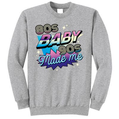 80s Baby 90s Made Me Retro Sweatshirt