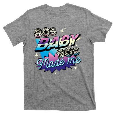 80s Baby 90s Made Me Retro T-Shirt